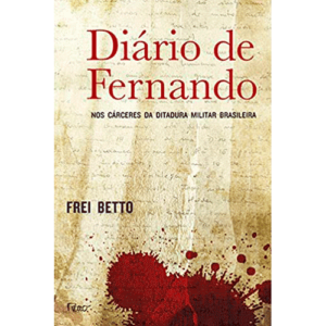 Capa livro Diário de Fernando - Nos Cárceres da Ditadura Militar