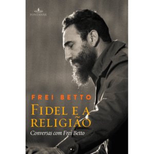 Capa livro Fidel e a religião - conversas com Frei Betto
